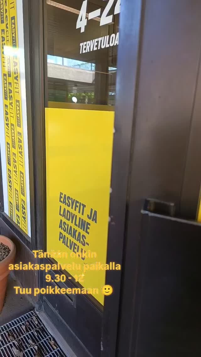 Easyfit ja Ladyline asiakaspalvelu ovella, aukioloajat ja yhteystiedot.